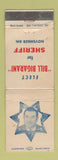 Matchbook Cover - Bill Bigarani Sheriff Election WEAR