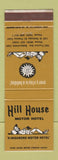 Matchbook Cover - Hill House Motor Hotel Fresno Bakersfield CA