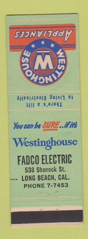 Matchbook Cover - Westinghouse Appliances Fadco Electric Long Beach CA