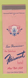 Matchbook Cover - Fairmont Hotel San Francisco CA