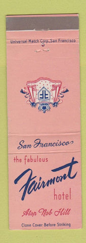 Matchbook Cover - Fairmont Hotel San Francisco CA