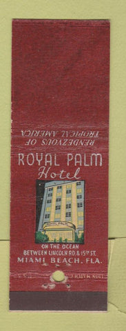Matchbook Cover - Royal Palm Hotel Miami Beach FL