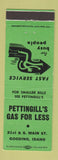 Matchbook Cover - Pettingill's oil gas Gooding ID