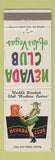 Matchbook Cover - Nevada Club Casino Las Vegas NV girlie
