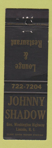 Matchbook Cover - Johnny Shadow Restaurant Lincoln RI WEAR