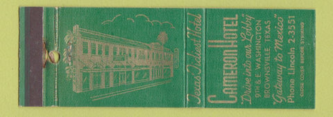 Matchbook Cover - Cameron Hotel Brownsville TX WEAR