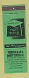 Matchbook Cover - Trudeau's Motor Inn Saco ME