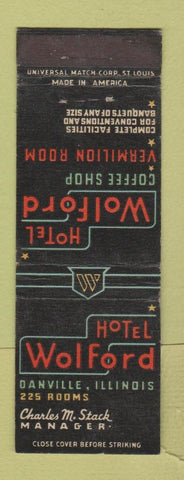 Matchbook Cover - Hotel Wolford Danville IL