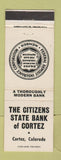 Matchbook Cover - Citizens State Bank Cortez Colorado