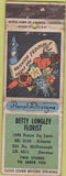 Matchbook Cover - Betty Longley Florist NO TOWN WORN