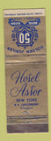 Matchbook Cover - Hotel Astor New York City Golden Jubilee 1954