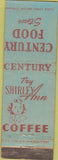 Matchbook Cover - Century Food Shirley Ann Coffee WEAR