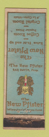 Matchbook Cover - New Pfister Hotel Milwaukee WI WEAR