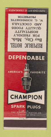 Matchbook Cover - Champion Spark Plugs Republic Hotel Bay City MI