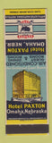 Matchbook Cover - Hotel Paxton Omaha NE
