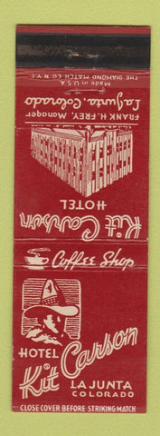 Matchbook Cover - Hotel Kit Carson La Junta Colorado WEAR