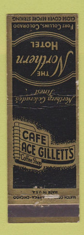 Matchbook Cover - Northern Hotel Fort Collins Colorado Cafe Ace Gillett's WEAR