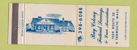 Matchbook Cover - Bay Colony Federal Savings Loan South Yarmouth MA