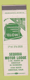 Matchbook Cover - Sequoia Motor Lodge Kernville CA