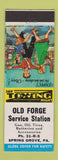 Matchbook Cover - Old Forge Service oil gas Spring Grove PA