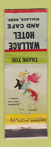 Matchbook Cover - Wallace Hotel and Cafe Wallace NE hillbilly WEAR