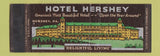 Matchbook Cover - Hotel Hershey PA WEAR Full Length