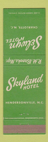 Matchbook Cover - Selwyn Hotel Charlotte NC Skyland Hendersonville