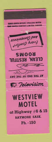 Matchbook Cover - Westview Motel Raymore SK WEAR