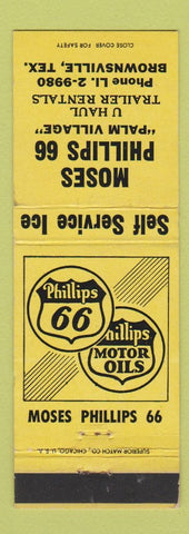 Matchbook Cover - Moses Phillips 66 oil gas Brownsville TX