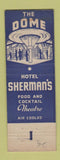 Matchbook Cover - Hotel Sherman Chicago IL The Dome