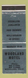 Matchbook Cover - Woodland Motel Woodland CA