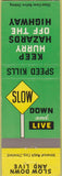 Matchbook Cover - Speed Kills slow down safety 7-11 Club