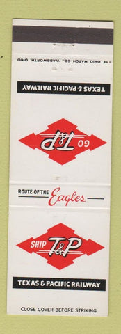 Matchbook Cover - Texas and Pacific Railroad Route of the Eagles