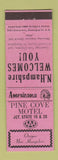 Matchbook Cover - Pine Cove Motel Ossipee NH Perkins Americana PINK