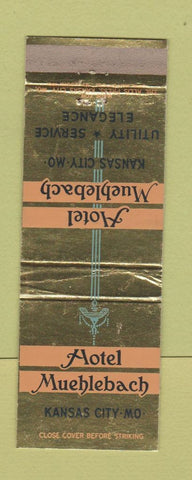 Matchbook Cover - Hotel Muehlebach Kansas City MO