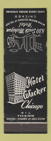 Matchbook Cover - Hotel Wacker Chicago IL