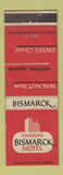 Matchbook Cover - Bismarck Hotel Chicago IL Swiss Chalet