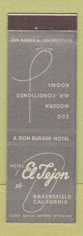 Matchbook Cover - Hotel El Tejon Bakersfield CA