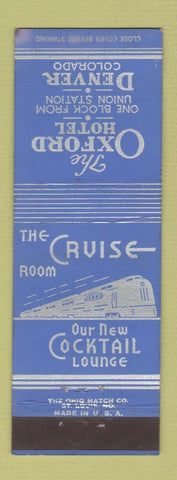 Matchbook Cover - Oxford Hotel Denver Colorado Cruise Room