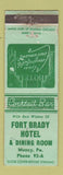 Matchbook Cover - Fort Brady Hotel Muncy PA WEAR