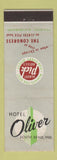 Matchbook Cover - Hotel Oliver South Bend IN Albert Pick