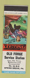 Matchbook Cover - Old Forge Service oil gas Spring Grove PA