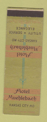Matchbook Cover - Hotle Muehlebach Kansas City MO