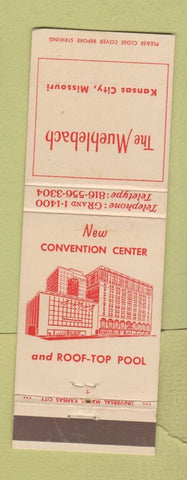 Matchbook Cover - The Muehlebach Hotel Kansas City MO