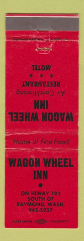 Matchbook Cover - Wagon Wheel Inn Motel Restaurant Raymond WA