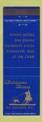 Matchbook Cover - Maverick Hotel Fort Nelson BC