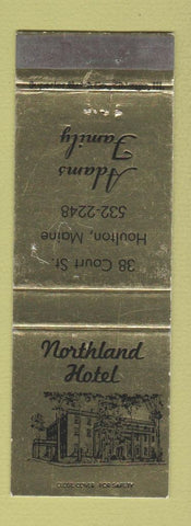 Matchbook Cover - Northland Hotel Houlton ME
