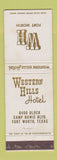 Matchbook Cover - Western Hills Hotel Fort Worth TX