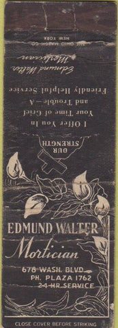 Matchbook Cover - Edmund Walter Mortician NO TOWN POOR