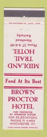 Matchbook Cover - Brown Proctor Hotel Wincheter KY Midland Trail Morehead